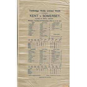 KENT V SOMERSET 1911 (TUNBRIDGE WELLS) CRICKET SILK SCORECARD - WOOLLEY CENTURIES