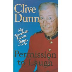 PERMISSION TO LAUGH - MY FAVOURITE FUNNY STORIES