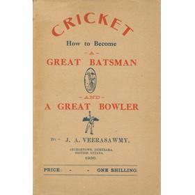 CRICKET - HOW TO BECOME A GREAT BATSMAN AND A GREAT BOWLER (CLARRIE GRIMMETT