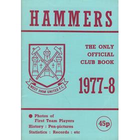 THE HAMMERS 1977-78: THE ONLY OFFICIAL CLUB BOOK