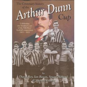 THE CENTENARY HISTORY OF THE ARTHUR DUNN CUP