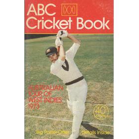 ABC CRICKET BOOK: AUSTRALIAN TOUR OF WEST INDIES 1973