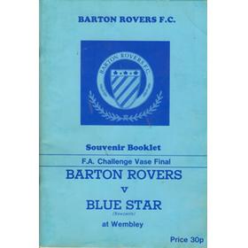 BARTON ROVERS V BLUE STAR 1978 (F.A. CHALLENGE VASE FINAL) FOOTBALL SOUVENIR BOOKLET