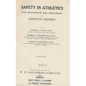 SAFETY IN ATHLETICS - THE PREVENTION AND TREATMENT OF ATHLETIC INJURIES