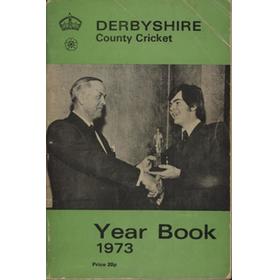 DERBYSHIRE COUNTY CRICKET YEAR BOOK 1973