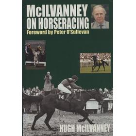 MCILVANNEY ON HORSERACING