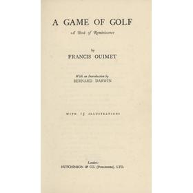 A GAME OF GOLF: A BOOK OF REMINISCENCE