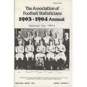 ASSOCIATION OF FOOTBALL STATISTICIANS 1903-1904 ANNUAL