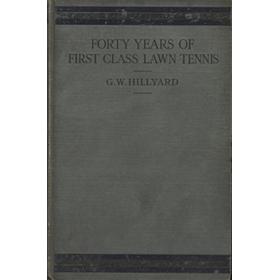 FORTY YEARS OF FIRST-CLASS LAWN TENNIS
