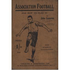 ASSOCIATION FOOTBALL AND HOW TO PLAY IT