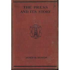 THE PRESS AND ITS STORY
