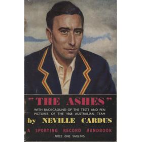 THE ASHES: WITH BACKGROUND OF THE TESTS AND PEN PICTURES OF THE 1948 AUSTRALIAN TEAM