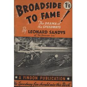 BROADSIDE TO FAME - THE DRAMA OF THE SPEEDWAYS