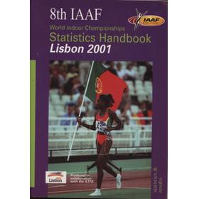 8TH IAAF WORLD INDOOR CHAMPIONSHIPS - IAAF STATISTICS HANDBOOK LISBON 1981