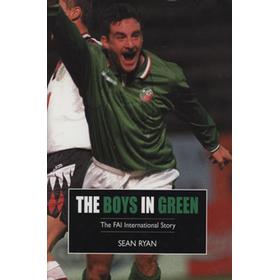 THE BOYS IN GREEN - THE FAI INTERNATIONAL STORY