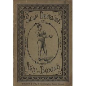 SELF DEFENCE; OR, THE ART OF BOXING