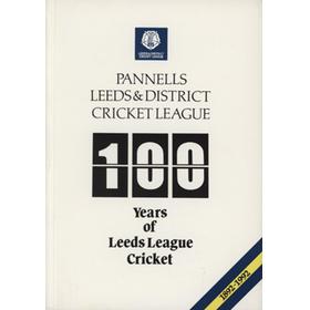 100 YEARS OF LEEDS LEAGUE CRICKET 1892-1992