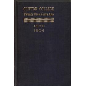 CLIFTON COLLEGE TWENTY-FIVE YEARS AGO: THE DIARY OF A FAG