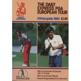THE DAILY EXPRESS PGA EUROPEAN TOUR OFFICIAL GUIDE 1984 