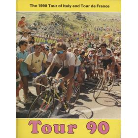 TOUR 90 - THE 1990 TOUR OF ITALY AND TOUR DE FRANCE