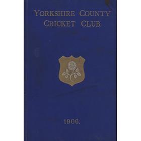YORKSHIRE COUNTY CRICKET CLUB 1906 [ANNUAL]