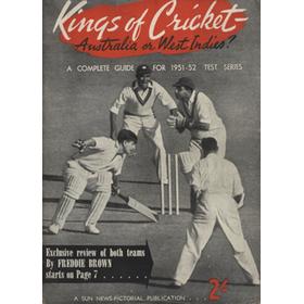 KINGS OF CRICKET - AUSTRALIA OR WEST INDIES? A COMPLETE GUIDE FOR THE 1951-52 TEST SERIES