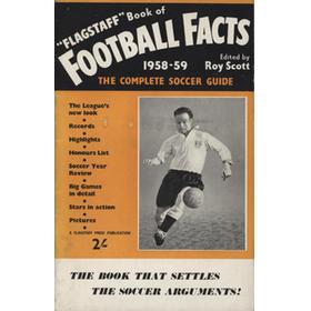 "FLAGSTAFF" BOOK OF FOOTBALL FACTS 1958-59: THE COMPLETE SOCCER GUIDE