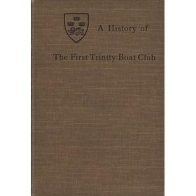 A HISTORY OF THE FIRST TRINITY BOAT CLUB