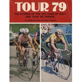 TOUR 79 - THE STORIES OF THE 1979 TOUR OF ITALY AND TOUR DE FRANCE