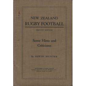 NEW ZEALAND RUGBY FOOTBALL: SOME HINTS AND CRITICISMS