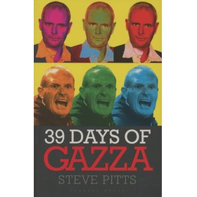 39 DAYS OF GAZZA
