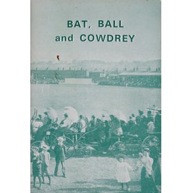 BAT, BALL AND COWDREY