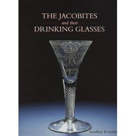 THE JACOBITES AND THEIR DRINKING GLASSES
