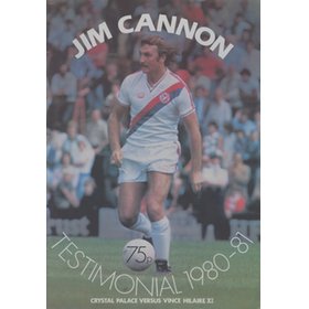JIM CANNON (CRYSTAL PALACE) TESTIMONIAL 1980-81