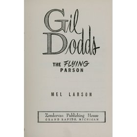 GIL DODDS - THE FLYING PARSON