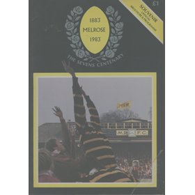 MELROSE RUGBY FOOTBALL CLUB - THE SEVENS CENTENARY 1883-1983 SOUVENIR PROGRAMME/BROCHURE