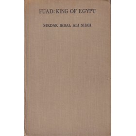 FUAD: KING OF EGYPT
