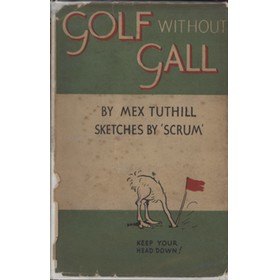 GOLF WITHOUT GALL