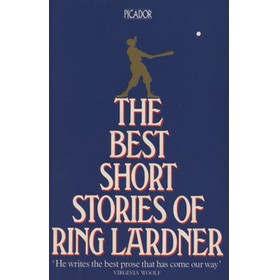 THE BEST SHORT STORIES OF RING LARDNER