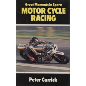 GREAT MOMENTS IN SPORT: MOTOR CYCLE RACING
