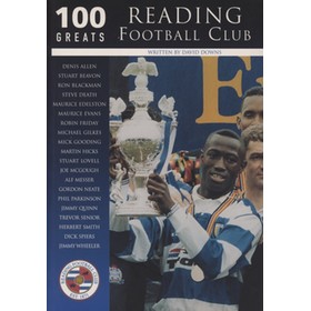 100 GREATS - READING FOOTBALL CLUB
