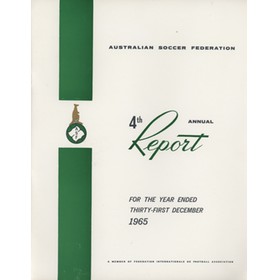 AUSTRALIAN SOCCER FEDERATION - 4TH ANNUAL REPORT (1965)