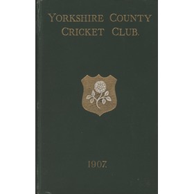 YORKSHIRE COUNTY CRICKET CLUB 1907 [ANNUAL]