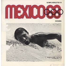MEXICO 68 - OLYMPIC NEWSLETTER 39 / ECHEVARRIA