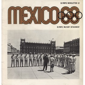 MEXICO 68 - OLYMPIC NEWSLETTER 32 / OLYMPIC MILITARY DETACHMENT