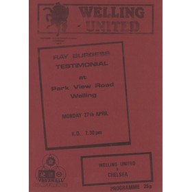 WELLING UNITED V CHELSEA (RAY BURGESS TESTIMONIAL) 1985-86 FOOTBALL PROGRAMME