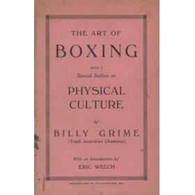 THE ART OF BOXING WITH A SPECIAL SECTION ON PHYSICAL CULTURE