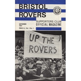 BRISTOL ROVERS SUPPORTERS CLUB OFFICIAL MAGAZINE - SEPTEMBER 1967, VOL.1 NO.1