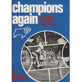 CHAMPIONS AGAIN - DERBY COUNTY 1967/75