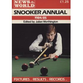NEWS OF THE WORLD SNOOKER ANNUAL 1984/85